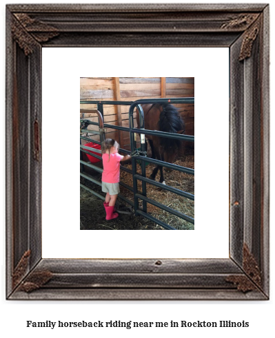 family horseback riding near me in Rockton, Illinois